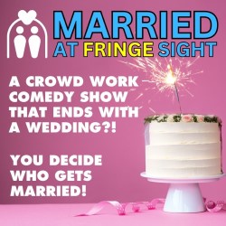 Married At Fringe Sight