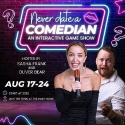 Never Date a Comedian. Sasha Frank