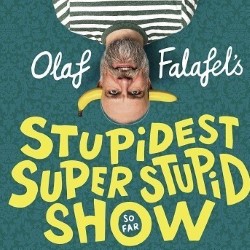 Olaf Falafel's Stupidest Super Stupid Show So Far. Olaf Falafel