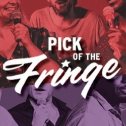 Pick of the Fringe