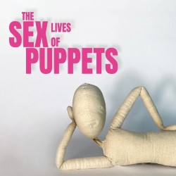 Sex Lives of Puppets