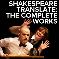 Shakespeare Translate: The Complete Works. Image shows left to right: Sevrin Willinder, Emily Conlon