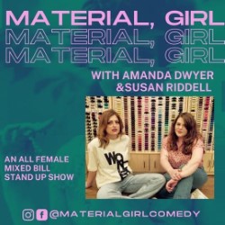 Susan Riddell and Amanda Dwyer: Material, Girl. Image shows left to right: Susan Riddell, Amanda Dwyer