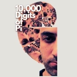 10,000 Digits of Pi. Vinay Sagar