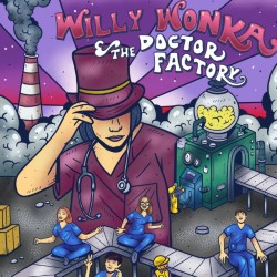 Willy Wonka and the Doctor Factory