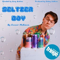 Seltzer Boy. Connor McKenna