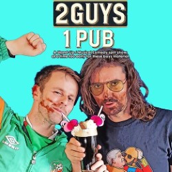 2 Guys 1 Pub. Image shows left to right: Richy Sheehy, Mark O'Keeffe