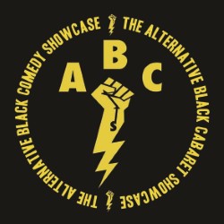 The Alternative Black Comedy Showcase