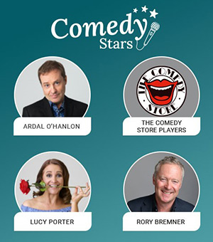 Comedy Stars - Princess Cruise with Ardal O'Hanlon, The Comedy Store Players, Lucy Porter and Rory Bremner