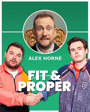 Fit & Proper. Image shows left to right: Lloyd Griffith, Alex Horne, Rhys James