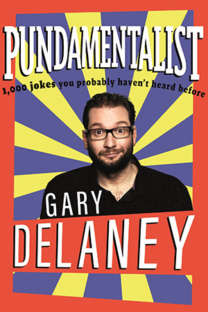 Pundamentalist. Gary Delaney. Copyright: Andy Hollingworth