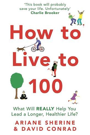 How To Live To 100