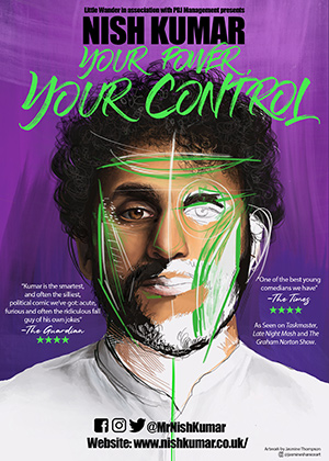 Nish Kumar tour: Your Power, Your Control. Nish Kumar