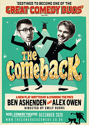 The Comeback. Image shows from L to R: Ben Ashenden, Alexander Owen, The Pin