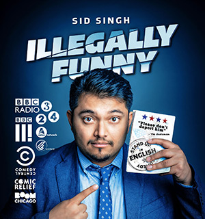 Illegally Funny 2022 poster. Sid Singh