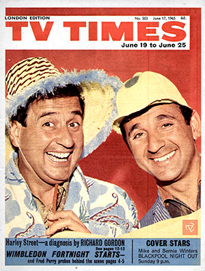 TV Times cover - 17th June 1965. Image shows left to right: Bernie Winters, Mike Winters