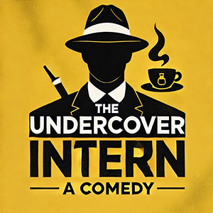 The Undercover Intern The Undercover Intern
