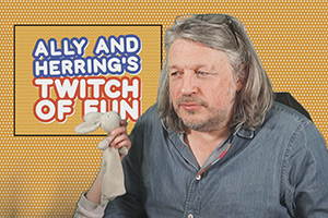 Ally and Herring's Twitch of Fun. Richard Herring