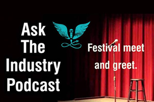 Ask The Industry Podcast - Festival meet and greet