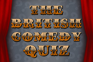 British Comedy Quiz #200