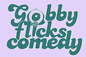 Gobby Flicks Comedy