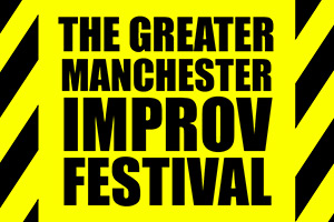 The Greater Manchester Improv Festival