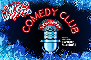 Hyde Park Winter Wonderland Comedy Club