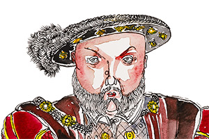 Willie, Willie, Harry, Stee: Jim Moir illustration of King Henry VIII Willie, Willie, Harry, Stee: Jim Moir illustration of King Henry VIII
