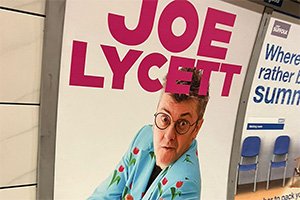 Joe Pasquale's photograph on a poster for Joe Lycett's live tour