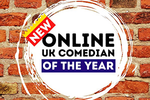 New Online UK Comedian Of The Year