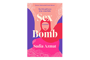 Sex Bomb by Sadia Azmat