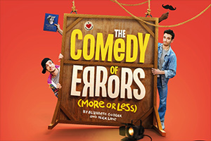 The Comedy Of Errors (More Or Less) The Comedy Of Errors (More Or Less)