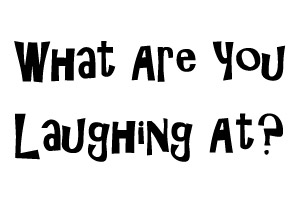 What Are You Laughing At?. Copyright: BCG
