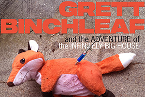 Grett Binchleaf and the Adventure of the Infinitely Big House