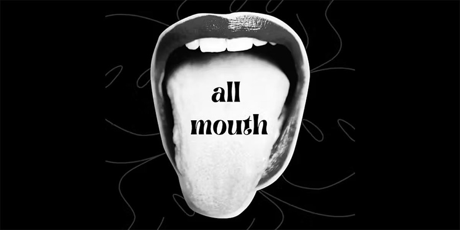 All Mouth