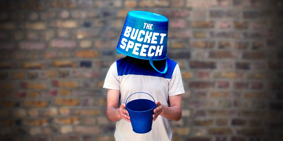 The Bucket Speech