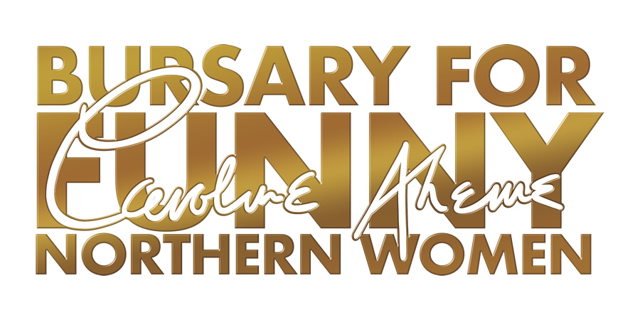 The Caroline Aherne Bursary for Funny Northern Women