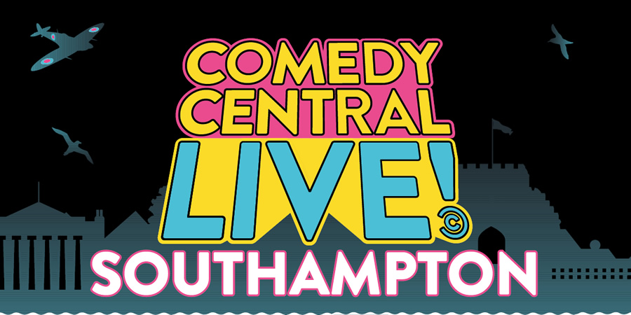 Comedy Central Live Southampton