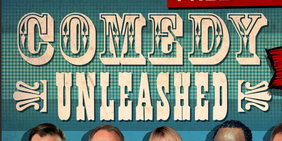 Comedy Unleashed On Tour British Comedy Guide 