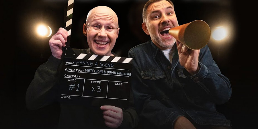 Making A Scene. Image shows left to right: Matt Lucas, David Walliams