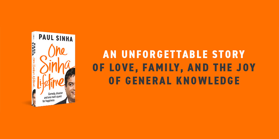 One Sinha Lifetime - An unforgettable story of love, family and the joy of general knowledge