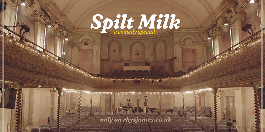 Spilt Milk: A comedy special