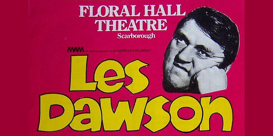 Floral Hall Theatre Scarborough: Les Dawson