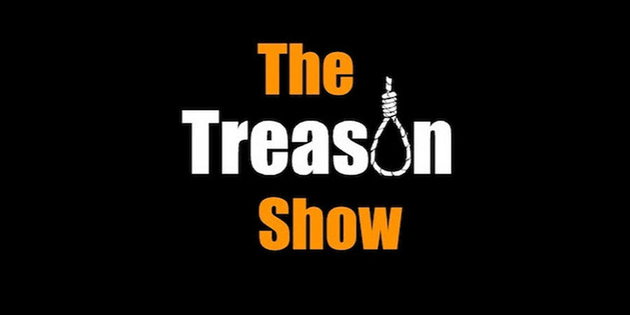 The Treason Show The Treason Show