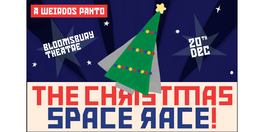 Weirdos Panto: The Christmas Space Race