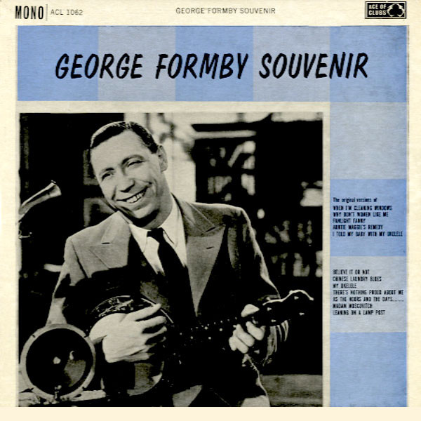 George Formby - George Formby Souvenir front - ACL1062. George Formby