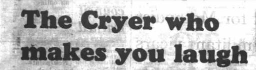 A newspaper review headline from 1972, 'The cryer who makes you laugh'