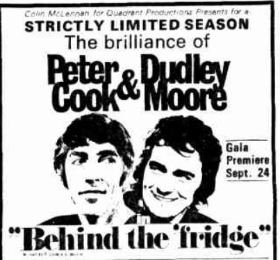 A newspaper promotion for Peter Cook & Dudley Moore's 1971 Australian tour, Behind The 'Fridge. Image shows from L to R: Peter Cook, Dudley Moore