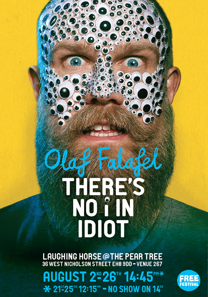 Olaf Falafel: There's No i In Idiot. Olaf Falafel
