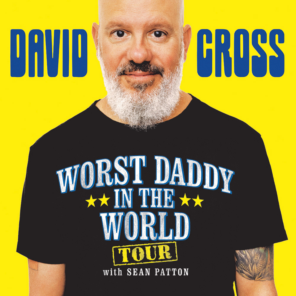 David Cross: The Worst Daddy in the World tour. David Cross